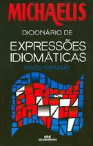 DICIONARIO MICHAELIS DE EXPRESSOES IDIOMATICAS: INGLES-PORTUGUES