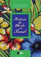 HISTORIA DA MODA NO BRASIL