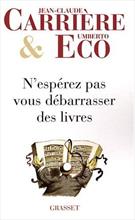 N'ESPEREZ PAS VOUS DEBARRASSER DES LIVRES