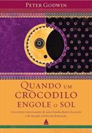 QUANDO O CROCODILO ENGOLE O SOL: UM RETRATO EMOCIONANTE DE UMA FAMILIA DIANTE DA MORTE E DE UM PAIS A BEIRA DA DESTRUIÇAO