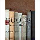 BOOKS: A LIVING HISTORY