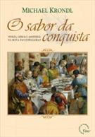 O SABOR DA CONQUISTA: VENEZA, LISBOA E AMSTERDA NA ROTA DAS ESPECIARIAS