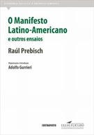 O MANIFESTO LATINO-AMERICANO E OUTROS ENSAIOS