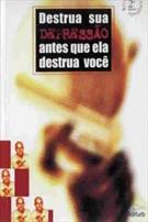 DESTRUA SUA DEPRESSAO ANTES QUE ELA DESTRUA VOCE
