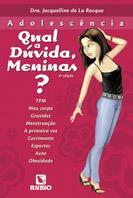 ADOLESCENCIA: QUAL A DUVIDA, MENINAS?