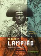 LAMPIAO: VIOLENCIA E ESPERTEZA