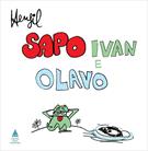 SAPO IVAN E OLAVO