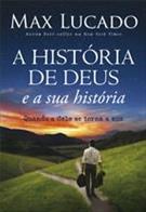 A HISTORIA DE DEUS E A SUA HISTORIA