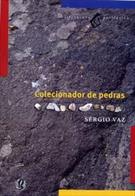 O COLECIONADOR DE PEDRAS