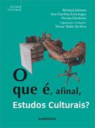 QUE E, AFINAL, ESTUDOS CULTURAIS?, O