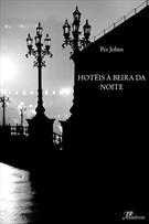 HOTEIS A BEIRA DA NOITE