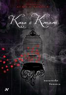 KARA E KMAM: SEGREDOS DE ALMA E SANGUE
