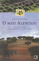 O MEU ALENTEJO: AVENTURAS E DICAS DE UMA BRASILEIRA NO SUL DE PORTUGAL