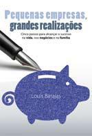 PEQUENAS EMPRESAS, GRANDES REALIZAÇOES