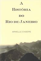 A HISTORIA DO RIO DE JANEIRO