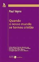QUANDO O NOSSO MUNDO SE TORNOU CRISTAO