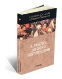 A PRATICA DO NOVO HISTORICISMO
