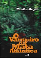 O VAMPIRO DA MATA ATLANTICA