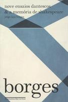 NOVE ENSAIOS DANTESCOS & A MEMORIA DE SHAKESPEARE