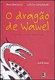 O DRAGAO DE WAWEL: E OUTRAS LENDAS POLONESAS