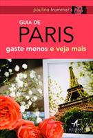 PAULINES FROMMERS PARIS: GASTE MENOS E VEJA MAIS