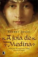 A JOIA DE MEDINA: UMA HISTORIA DE LUXURIA, AMOR E INTRIGA NO HAREM DO PROFETA
