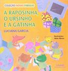 RAPOSINHA, O URSINHO E A GATINHA, A