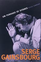 SERGE GAINSBOURG: UM PUNHADO DE GITANES