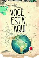 VOCE ESTA AQUI: UMA HISTORIA PORTATIL DO UNIVERSO