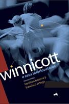 WINNICOTT E SEUS INTERLOCUTORES