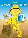 O MENINO DA TERRA