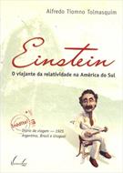 EINSTEIN: O VIAJANTE DA RELATIVIDADE NA AMERICA DO SUL