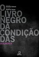 O LIVRO NEGRO DA CONDIÇAO DAS MULHERES