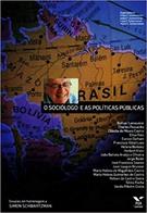 O SOCIOLOGO E AS POLITICAS PUBLICAS