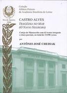 TRAGEDIA NO MAR (O NAVIO NEGREIRO) : MANUSCRITO DE 63 TEXTOS INTEGRAIS (9788574400266)