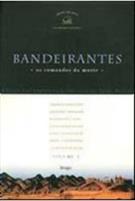 BANDEIRANTES OS COMANDOS DA MORTE (9788531206733)