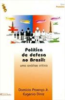 livro POLITICA DE DEFESA NO BRASIL - UMA ANALISE CRITICA ( 9788523005139 )