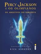 PERCY JACKSON E OS OLIMPIANOS: OS ARQUIVOS DO SEMIDEUS