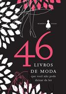 46 LIVROS DE MODA QUE VOCE NAO PODE DEIXAR DE LER