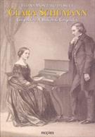 CLARA SCHUMANN: COMPOSITORA X MULHER DE COMPOSITOR
