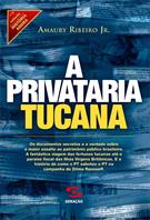 A PRIVATARIA TUCANA
