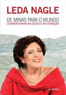 DE MINAS PARA O MUNDO: LEVANDO MINAS NO GESTO E NO CORAÇAO