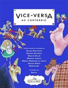 VICE-VERSA AO CONTRARIO