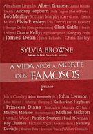 A VIDA APOS A MORTE DOS FAMOSOS