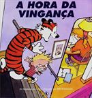 A HORA DA VINGANÇA: AS AVENTURAS DE CALVIN E HAROLDO