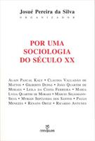 POR UMA SOCIOLOGIA DO SECULO XX