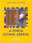 A PORTA ESTAVA ABERTA