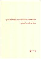 QUANDO TODOS OS ACIDENTES ACONTECEM