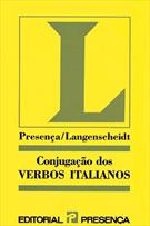 CONJUGAÇAO DOS VERBOS ITALIANOS: COMO CONJUGAR CORRECTAMENTE OS VERBOS REGULARES E IRREGULARES