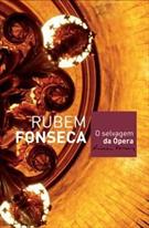 O SELVAGEM DA OPERA